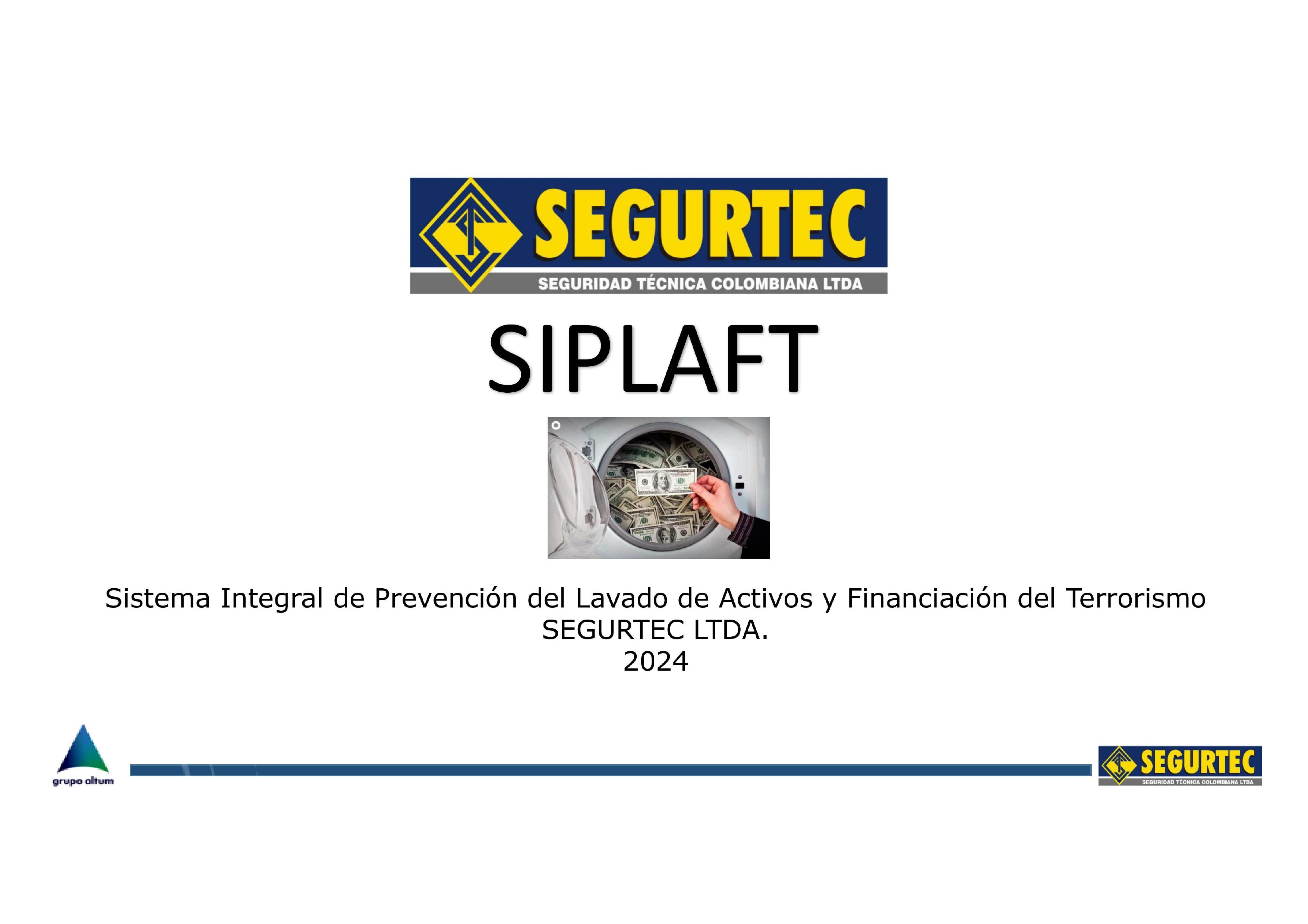 Sistema Integral de Prevención del Lavado de Activos y Financiación del Terrorismo SEGURTEC LTDA. 2024