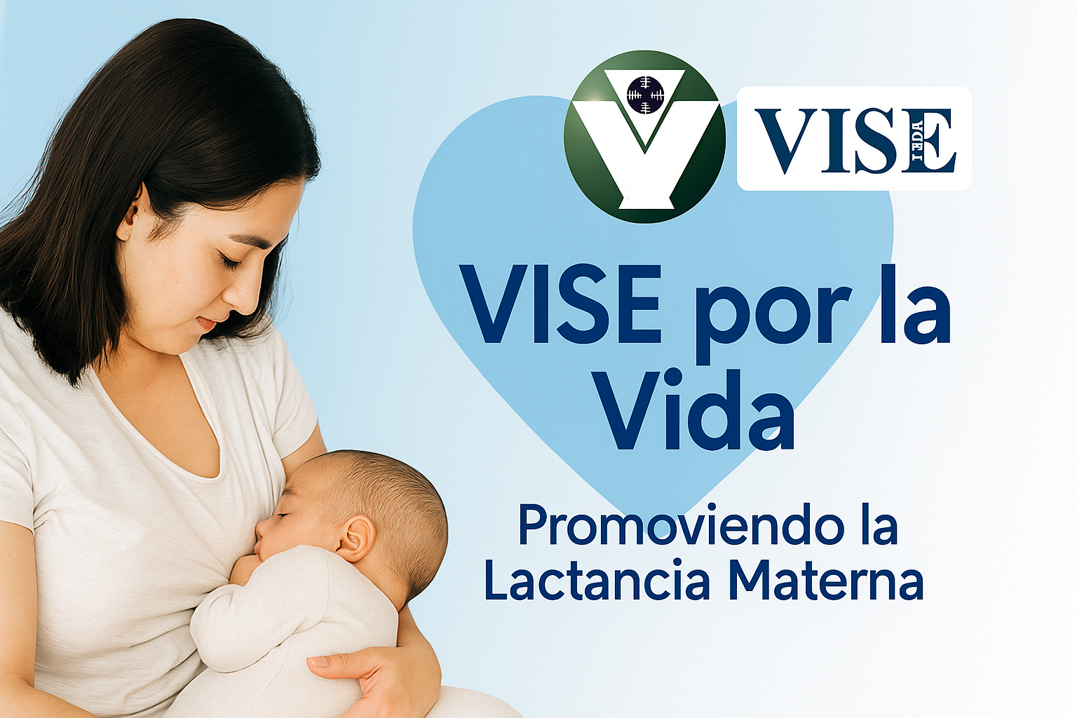 VISE por la Vida: Promoviendo la Lactancia Materna