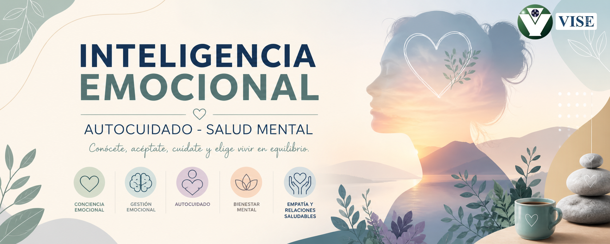 INTELIGENCIA EMOCIONAL, AUTOCUIDADO - SALUD MENTAL 2026