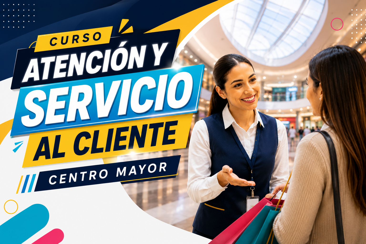 ATENCIÓN Y SERVICIO AL CLIENTE - CENTRO MAYOR