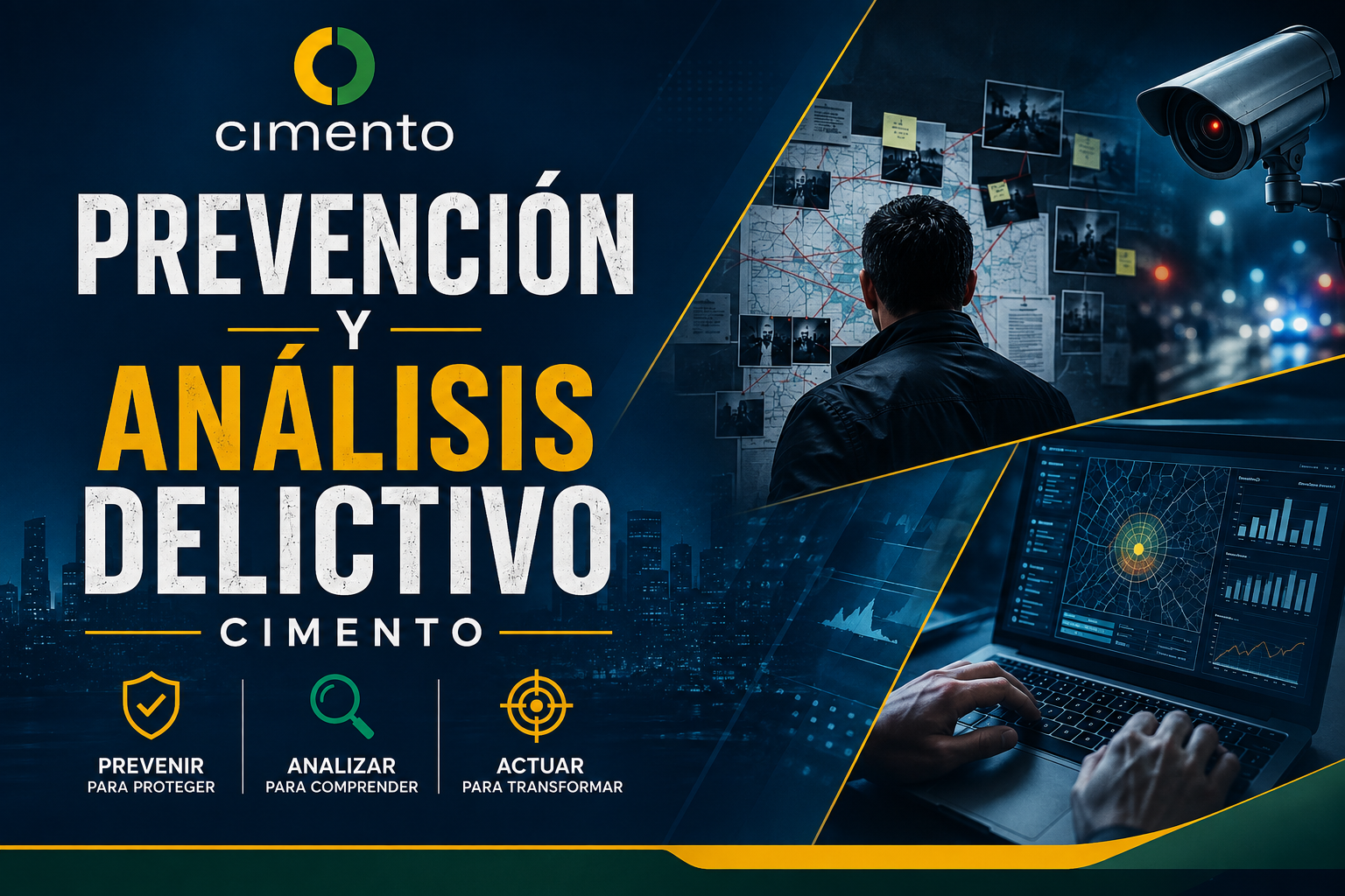 PREVENCIÓN Y ANÁLISIS DELICTIVO CIMENTO